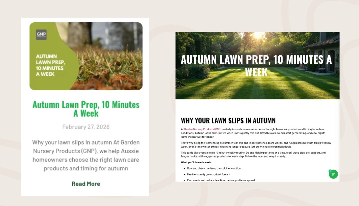 Blog article 'Autumn Lawn Prep, 10 Minutes A Week' for Garden Nursery Products: blog card and article page